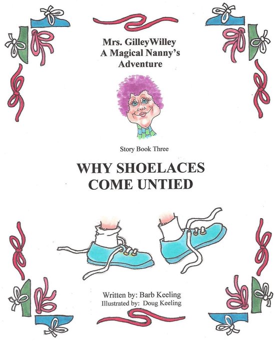 Why Shoelaces Come Untied (ebook), Barb Keeling 9781310763090