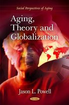 Aging, Theory & Globalization