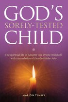 God's Sorely Tested Child