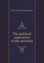 The political experience of the ancients