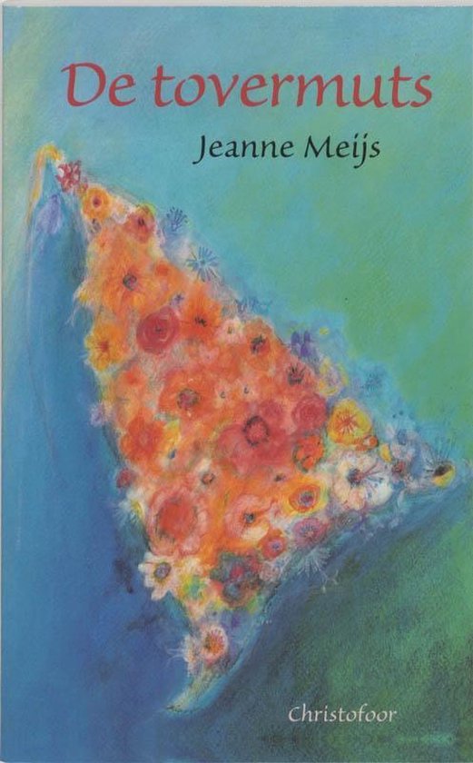 Cover van het boek 'De tovermuts' van Jeanne Meijs
