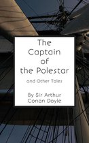 The Captain of the Polestar and Other Tales