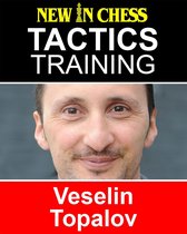 Tactics Training – Veselin Topalov