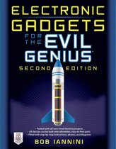 Electronic Gadgets for the Evil Genius, 2E : 35 New Do-It-Yourself Projects