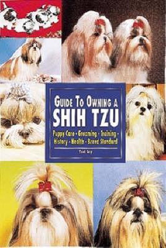 Guide To Owning A Shih Tzu Teri Soy 9780793818723 Boeken 7767