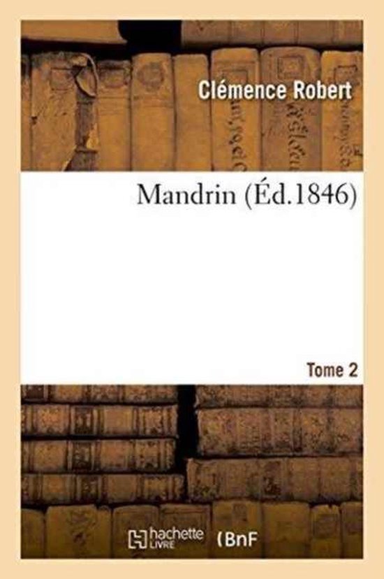 Mandrin. Tome 2