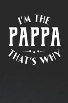 I'm The Pappa That's Why