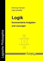 Logik. Kommentierte Aufgaben Und Losungen