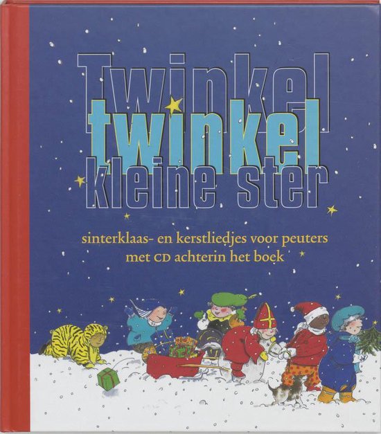 Cover van het boek 'Twinkel, twinkel kleine ster + CD' van Jolet Leenhouts