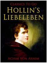 Classics To Go - Hollin's Liebeleben