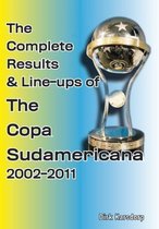 The Complete Results & Line-ups of the Copa Sudamericana 2002-2011