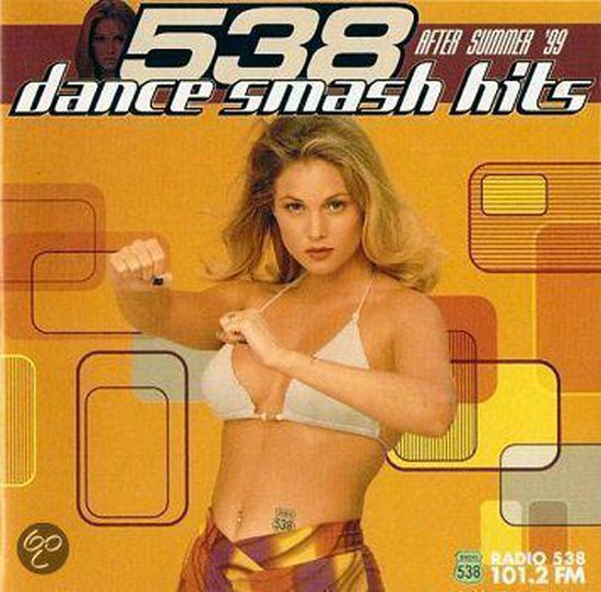 prinses omzeilen regisseur 538 Dance Smash After..3, 538 Dance Smash | CD (album) | Muziek | bol.com
