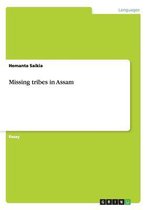 Missing Tribes in Assam