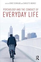 Psychology & The Conduct Of Everyday Lif