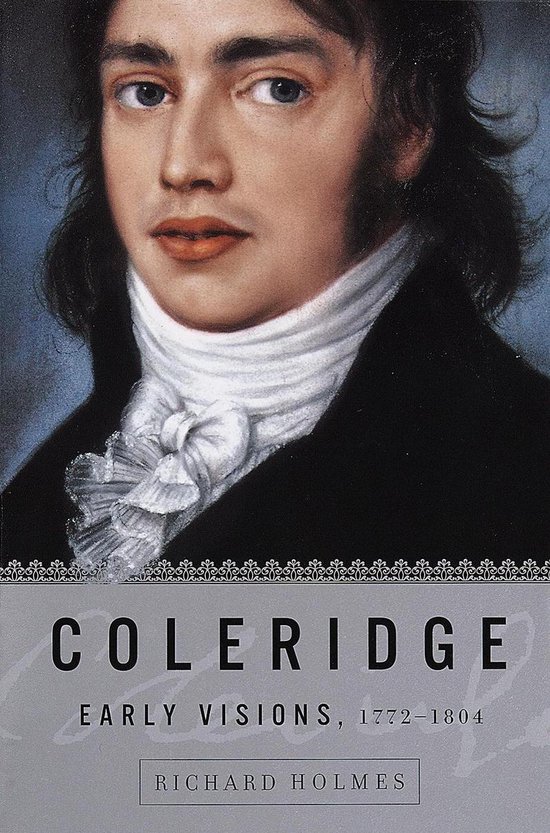Coleridge: Early Visions, 1772-1804 - cover