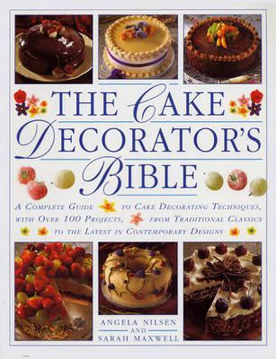 Cake Decorator's Bible - cover