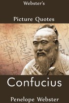 Webster's Confucius Picture Quotes