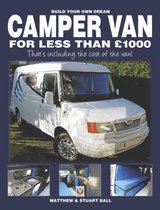 Build Your Own Dream Camper Van
