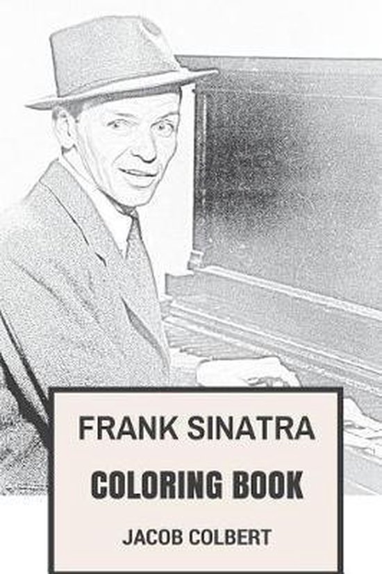 Frank Sinatra Coloring Book, Jacob Colbert 9781545017050 Boeken