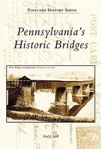 Pennsylvania's Historic Bridges