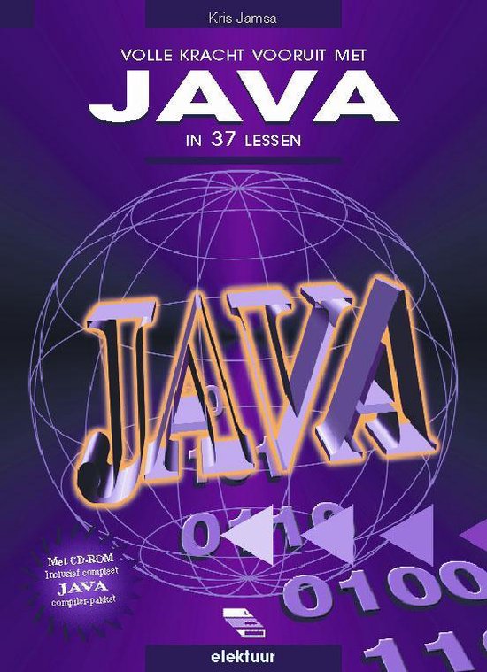 Cover van het boek 'Volle kracht vooruit met JAVA + CD-ROM' van Kris Jamsa