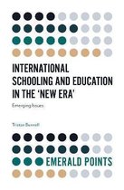 International Schooling and Education in the 'New Era'