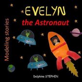 Evelyn the Astronaut