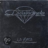 Diamonds La Roca