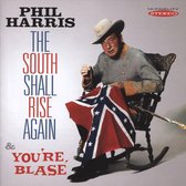 The South Shall Rise Again / YouRe BlasE