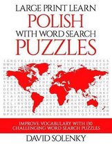 Large Print Learn Polish with Word Search Puzzles