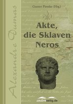 Alexandre-Dumas-Reihe - Akte, die Sklaven Neros