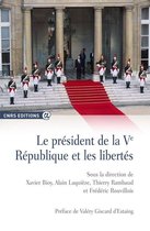 CNRS Alpha - Le Président de la Ve République et les libertés