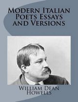 Modern Italian Poets Essays and Versions