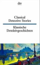 Classical Detective Stories/Klassische Detektivgeschichten