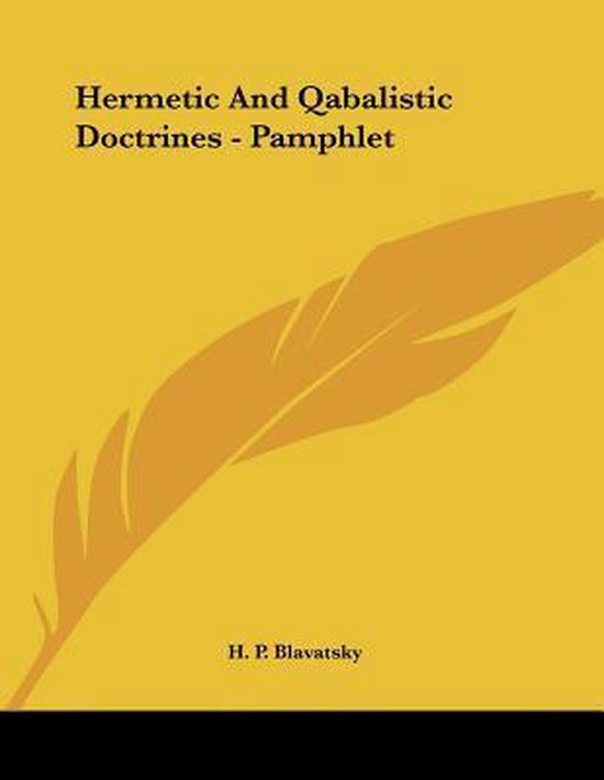 Hermetic and Qabalistic Doctrines Pamphlet, Helene Petrovna Blavatsky