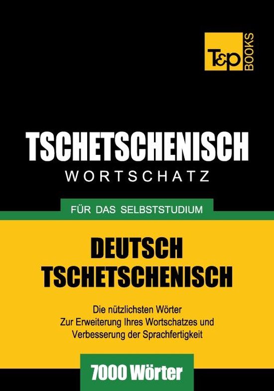 Deutsch-Tschetschenischer Wortschatz für das Selbststudium  ... - cover