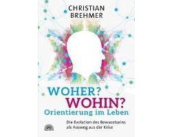 Woher? Wohin? Orientierung im Leben