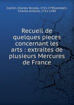 Recueil de quelques pieces concernant les arts