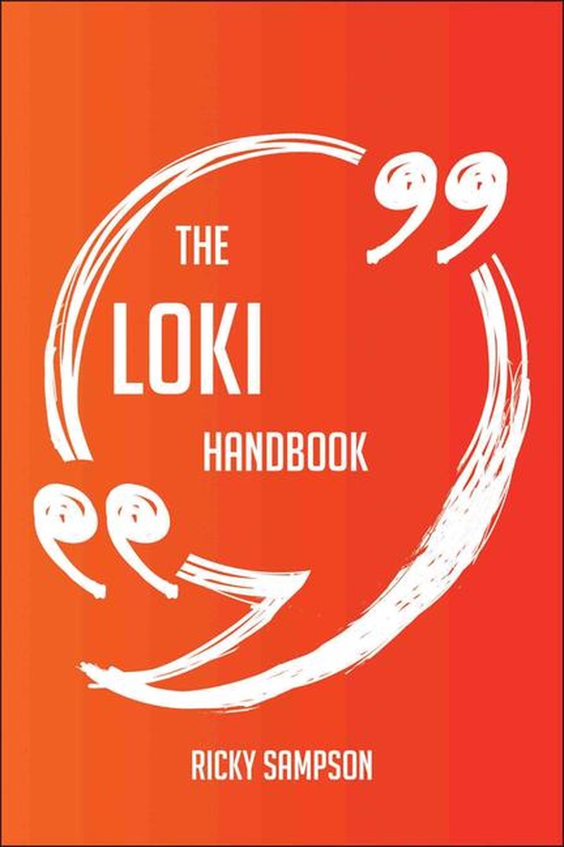 The Loki Handbook - Everything You Need To Know About Loki