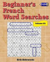 Beginner's French Word Searches - Volume 2
