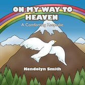 On My Way To Heaven