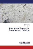 Handmade Papers for Drawing and Painting