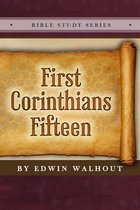 First Corinthians Fifteen