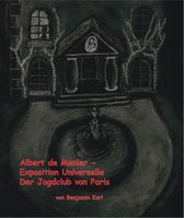 Albert de Menier 3 - Albert de Menier - Exposition Universelle Der Jagdclub von Paris