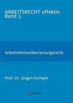 Arbeitsrecht Effektiv Band 3