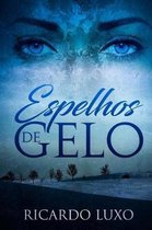 Espelhos de Gelo