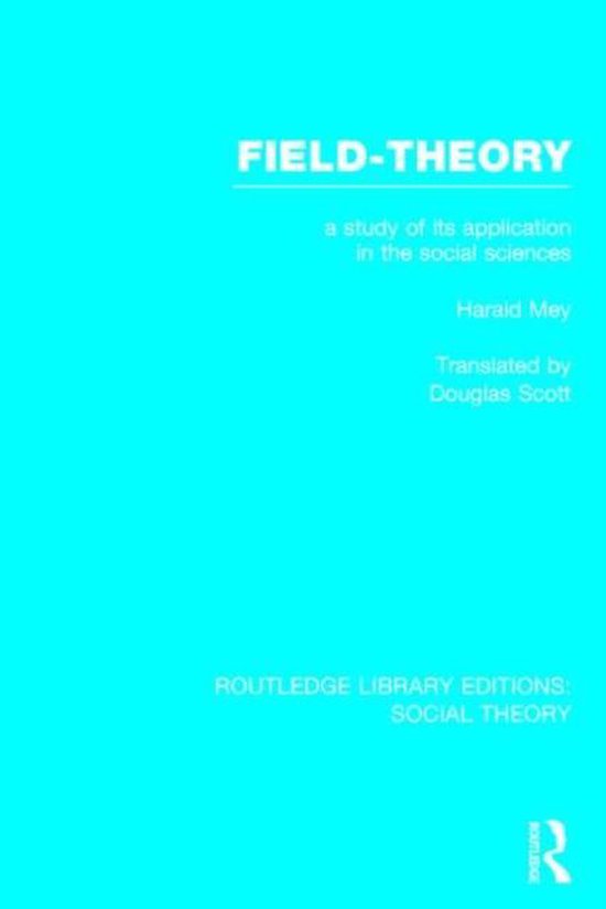 FieldTheory (Rle Social Theory) 9781138783065 Harald Mey Boeken