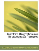 Repertoire Bibliographique Des Principales Revues Fran Aises