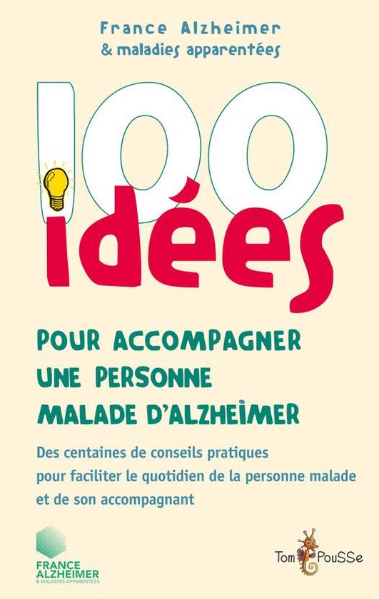 100 Idées pour - 100 idées pour accompagner une personne m ... - cover