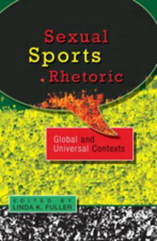 Sexual Sports Rhetoric: Global and Universal Contexts - cover